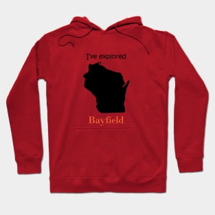 I've explored Bayfield Hoodie